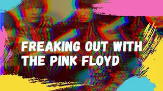 Freaking Out with the Pink Floyd (April, 1967)