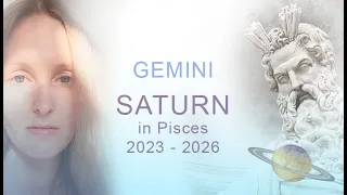 GEMINI: Saturn in Pisces / Saturn transiting the 10th House: 2023 – 2026