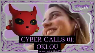 Cyber Calls 01 - Oklou ft. Casey MQ & Krampf
