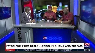 Petroleum Price Deregulation in Ghana and Threats – PM Business Edition on JoyNews (9-12-21)