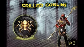 Grilled goblins - Sacred Gold BM #3