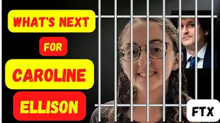 What is next for Caroline Ellison ?