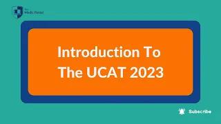 Introduction To The UCAT 2023 - Medic Portal webinar replay