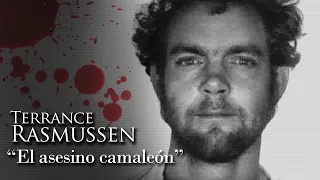 TERRANCE RASMUSSEN - "EL ASESINO CAMALEÓN"