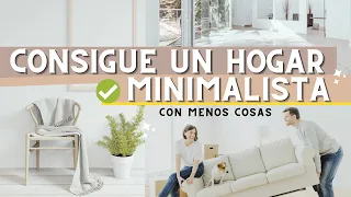 ✅ 7 PASOS para VIVIR con MENOS COSAS 🌱🤍 Cómo conseguir un hogar minimalista sin acumulación 🧹📦🏠✨