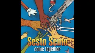 Sesto Sento - Come Together 2006 (Full Album)