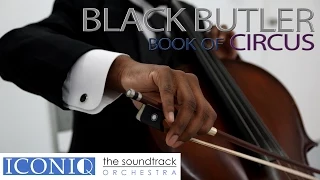 all-around player (Cello ver.) - BLACK BUTLER: Book of Circus