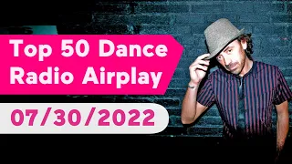 🇺🇸 Top 50 Dance Radio Airplay Chart (July 30, 2022) | Mediabase