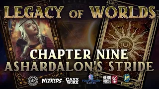 Legacy of Worlds - Chapter Nine - Ashardalon's Stride