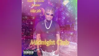 Mike Jefe - Side Nigga  (Midnight Club Mixtape )