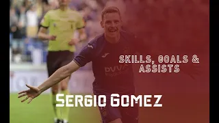 SERGIO GOMEZ 🏹 SKILLS, ASSISTS & GOALS | RSC ANDERLECHT