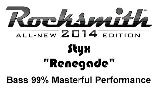 Styx "Renegade" Rocksmith 2014 bass 99% finger
