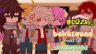 Bakusquad + Aizawa react to dekusquad || bnha - mha ||