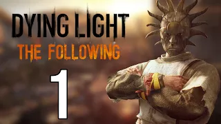 CZAS NA NOWE REJONY! | Dying Light: The Following [#1] [PC] [PL] [DLC]