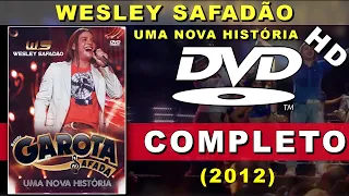 DVD Wesley Safadão - Uma Nova História (2012) | Show Completo