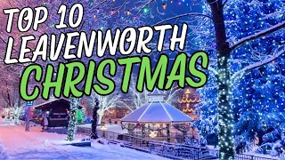 Top 10 Christmas Wonders of Leavenworth Washington