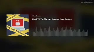 ZuoRAT: The Malware Infecting Home Routers