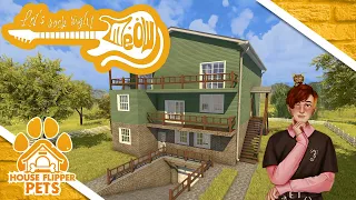 House Flipper PC Pet's DLC | Let's Rock Right | Commentary