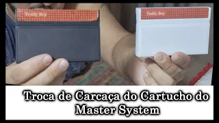 Troca de Carcaça do Cartucho do Master System