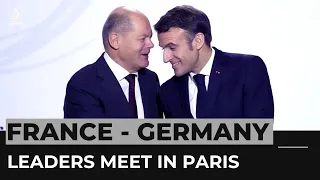 France, Germany renew alliance strained amid war in Ukraine