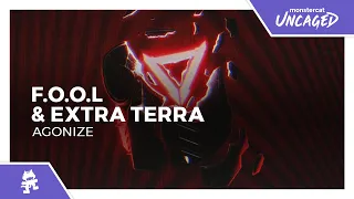 F.O.O.L & Extra Terra - AGONIZE [Monstercat Release]