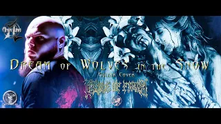 Cradle of Filth - Dream Of Wolves in The Snow guitar