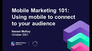 Mobile Marketing 101: Using mobile to connect to your audience | Digital Culture Network