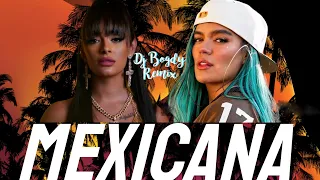 Karol G ft. Zaira Dlm - Mexicana Remix Dj Bogdy
