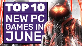 Top 10 New PC Games For June 2021