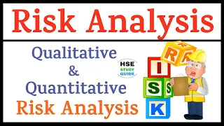 Risk Analysis | Qualitative & Quantitative Risk Analysis | Project Risk Management | HSE STUDY GUIDE