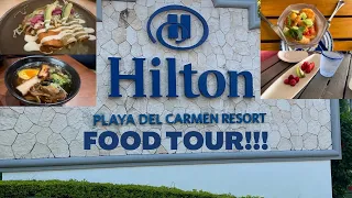What To Eat at Hilton Playa Del Carmen