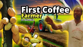 2 Hours Tour of First Coffee Farmer in The Gambia