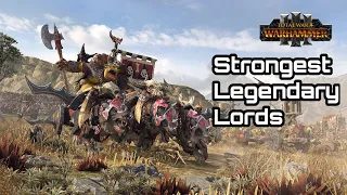Most Overpowered Legendary Lords, Factions - Total War: Warhammer 3