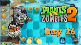 Plants vs Zombies 2 | Frostbite Caves Day 26 | Walkthrough