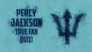 A True Godly Soul Can ACE This Test | Percy Jackson Trivia Quiz