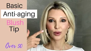 Easy ANTI-AGING BLUSHER Application Tutorial / Over 50 / Mature Skin (LOOK YOUNGER with this tip)