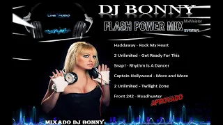 FLASH POWER MIX - Flash back DJ BONNY anos 80 90