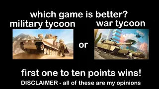 the official war tycoon vs military tycoon!!!