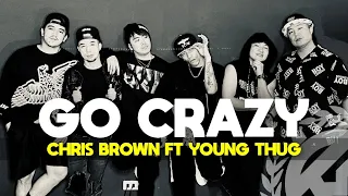 GO CRAZY by Chris Brown ft Young Thug | Zumba | Hiphop | TML Crew Moshi