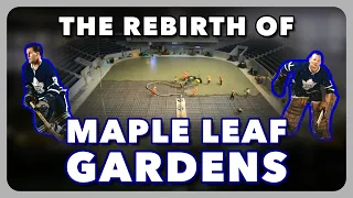 The Rebirth of Maple Leaf Gardens