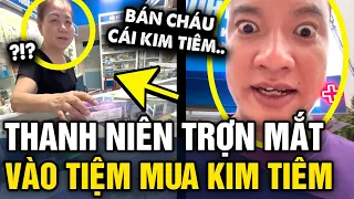 Giả vờ TRỢN MẮT rồi vào hiệu thuốc hỏi MUA KIM TIÊM, thanh niên bị cô bán TỪ CHỐI VỘI | Tin 3 Phút