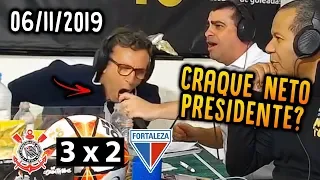 Craque Neto Reações na Vítoria do Timão sobre o Fortaleza (06/11/2019) | Brasileirão 2019