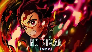 No Rival - [AMV]