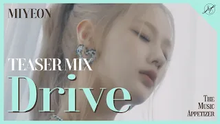 미연 (MIYEON) - Drive Teaser Mix