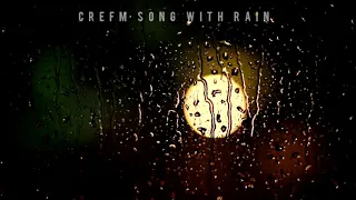 CREFM INSTRUMENTAL WITH RAIN SONG | by Celeste Fazulu  [Prier,Méditer la Bible,Étudier ou Dormir]