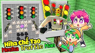 HIHA CÙNG YOMOST CHẾ TẠO THÀNH CÔNG MECHA TRAFFIC MAN TRONG MINECRAFT*HIHA THỬ THÁCH 🥰🤣