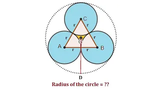 Find the radius of the bigger circle. Three equal circles are touching externally || Equilateral ∆.