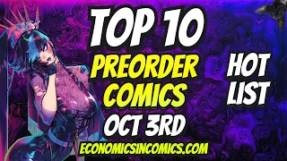 TOP 10 PREORDER COMICS TO BUY HOT LIST 🔥 FINAL ORDER CUTOFF COMIC BOOKS