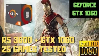 Ryzen 5 3600 + GTX 1060 - Gaming Benchmarks - 25 Games Tested