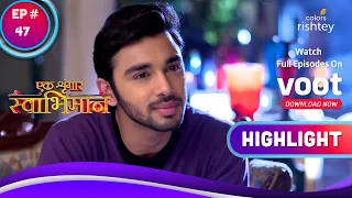 Ek Shringaar Swabhimaan | एक श्रृंगार स्वाभिमान | Naina Happy To See Karan | कारन को देखकर नैना खुश